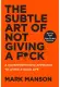 Sách - The Subtle Art of Not Giving a F*ck - Phương Nam Book. 