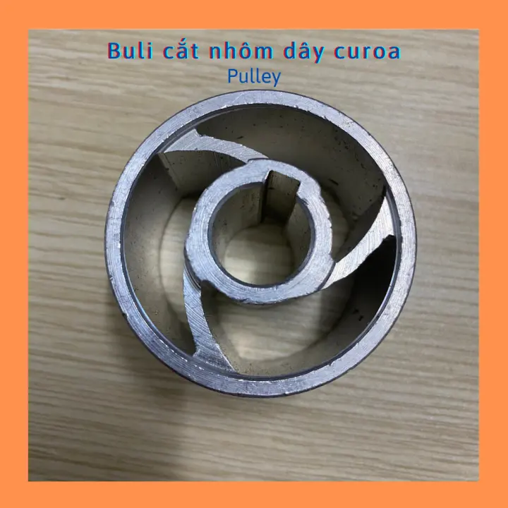 Buly - Pulley máy cắt nhôm dây curoa 255mm