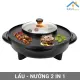 Bếp điện nướng và lẩu đa năng 2 trong 1. 