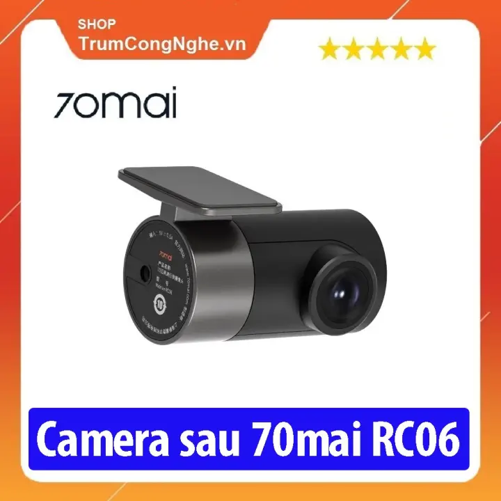 Camera sau RC06 Rear Camera dùng cho 70mai Dash Cam A500s A800s Siêu Nét