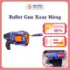 Đồ Chơi Trẻ Em Phóng Xốp Neft Cỡ Vừa BULLET GUN XOAY NÒNG - Nhựa ABS An Toàn Với Trẻ Em. 